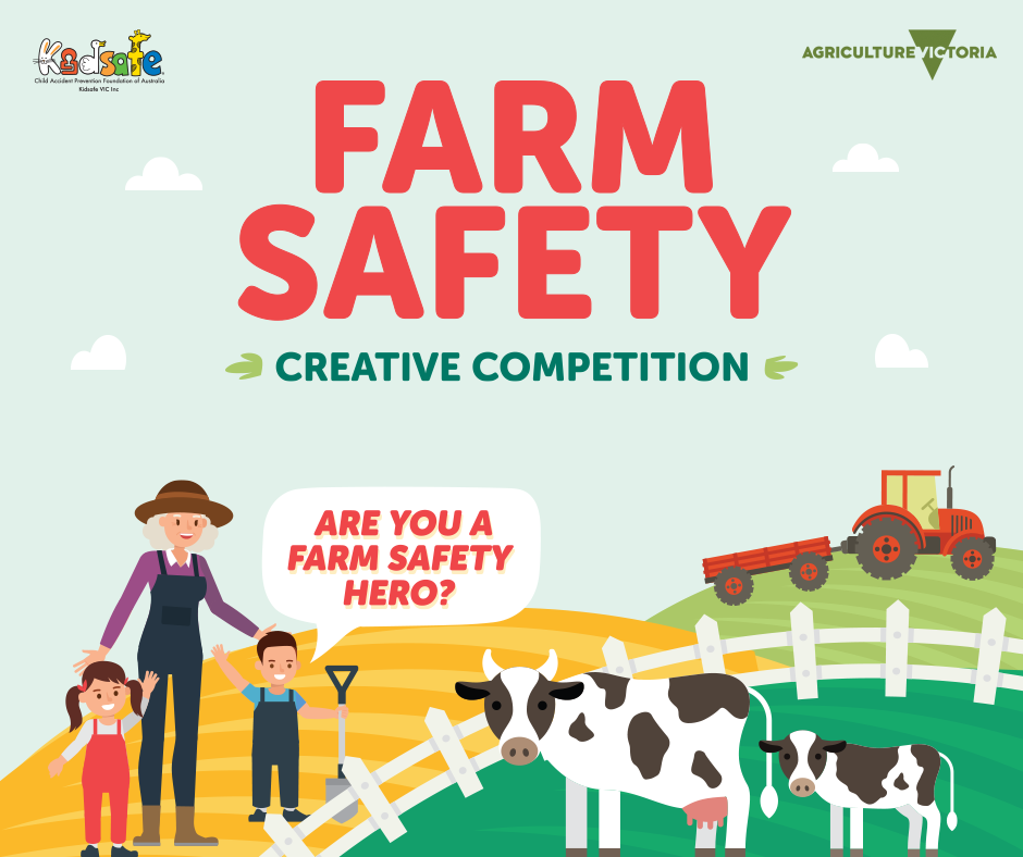  Cartoon image of farmer with two children, cows and a tractor in a paddock.  Text reads ‘Farm Safety Creative Competition – are you a farm safety hero?’ 
