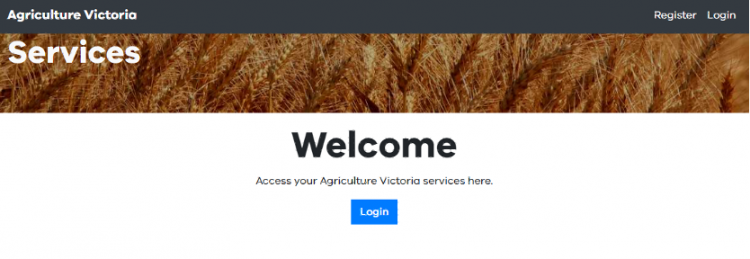 Landing page for the Agriculture Victoria Services app. From this page you can Login or Register. The banner is a close up of a wheat field.